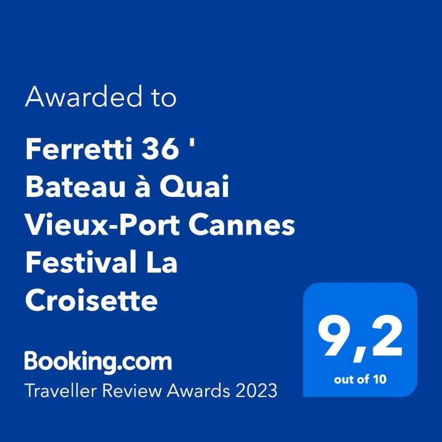 Ferretti 36 ' Bateau A Quai Vieux-Port Cannes Festival La Croisette Exterior foto